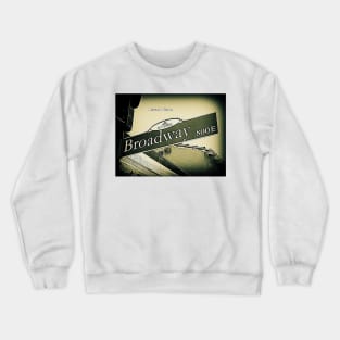 Broadway, San Gabriel, California by Mistah Wilson Crewneck Sweatshirt